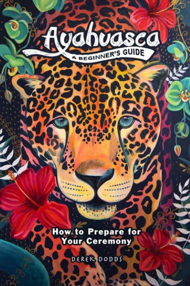 Ayahuasca Guide: Preparation & Safety Tips